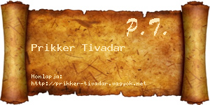 Prikker Tivadar névjegykártya